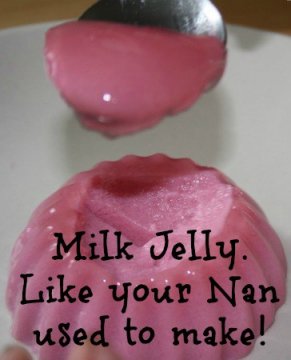 milk jelly like your nan used to make