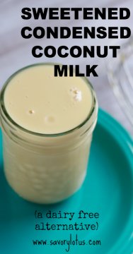 Sweetened Condensed Coconut Milk (dairy free) - savorylotus.com
